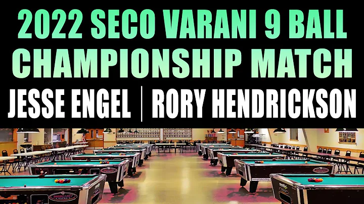 2022 9 Ball | Jesse Engel vs Rory Hendrickson | Ch...