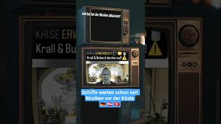 Die Schiffe mit deinem "Sprit" warten seit Wochen vor der Küste.