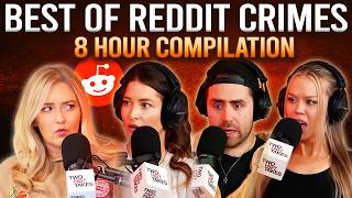 Best Reddit Crime Stories! 8 hour compilation!! || Two Hot Takes Podcast Update