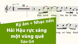 HẢI HẬU RỰC SÁNG MỘT VÙNG QUÊ ★ Sheet nhạc Beat Karaoke Lyrics | Sáo trúc G4 - NSND Thanh Hoa