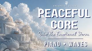 Stress Relief Sounds 3 Hours Peaceful Ocean Piano Ease Into Quiet Awareness