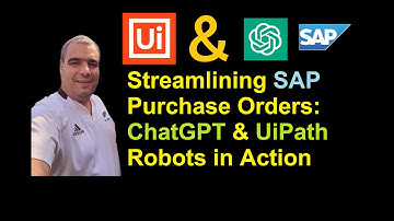 Streamlining SAP Purchase Orders: ChatGPT & UiPath Robots in Action