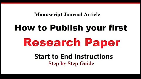 How to publish your first research  paper | Step by Step guide | Start to End Instructions - DayDayNews