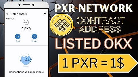 PXR Network Contract Address Reveal || PXR Coin Listed OKX Exchange || PXR Network today update
