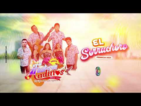El Serruchero- Fiesteros Andinos / AUDIO PRIMICIA 2024