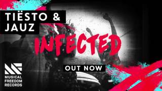 Tiësto & Jauz - Infected [FREE DOWNLOAD]