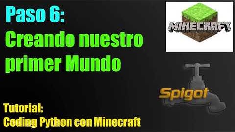 Paso 6: Nuestro primer mundo en nuestro propio servidor local