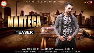 Manteca - Jaggi Sidhu Teaser Latest Punjabi Songs 2017