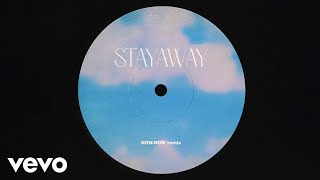 Video thumbnail of "MUNA - Stayaway (Now, Now Remix (Audio))"