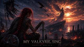 MY VALKYRIE, SING ⚔️ | Epic Symphonic Viking Metal | Noctis Solace Music