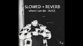 Download lagu where i can die [slowed]