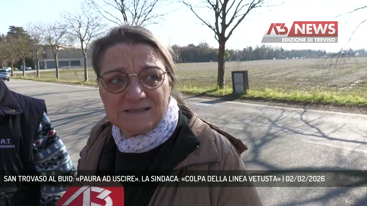 SAN TROVASO AL BUIO: «PAURA AD USCIRE». LA SINDACA: «COLPA DELLA LINEA VETUSTA» | 02/02/2026