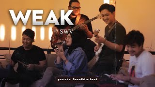 SWV - Weak (Soundbite band Cover)