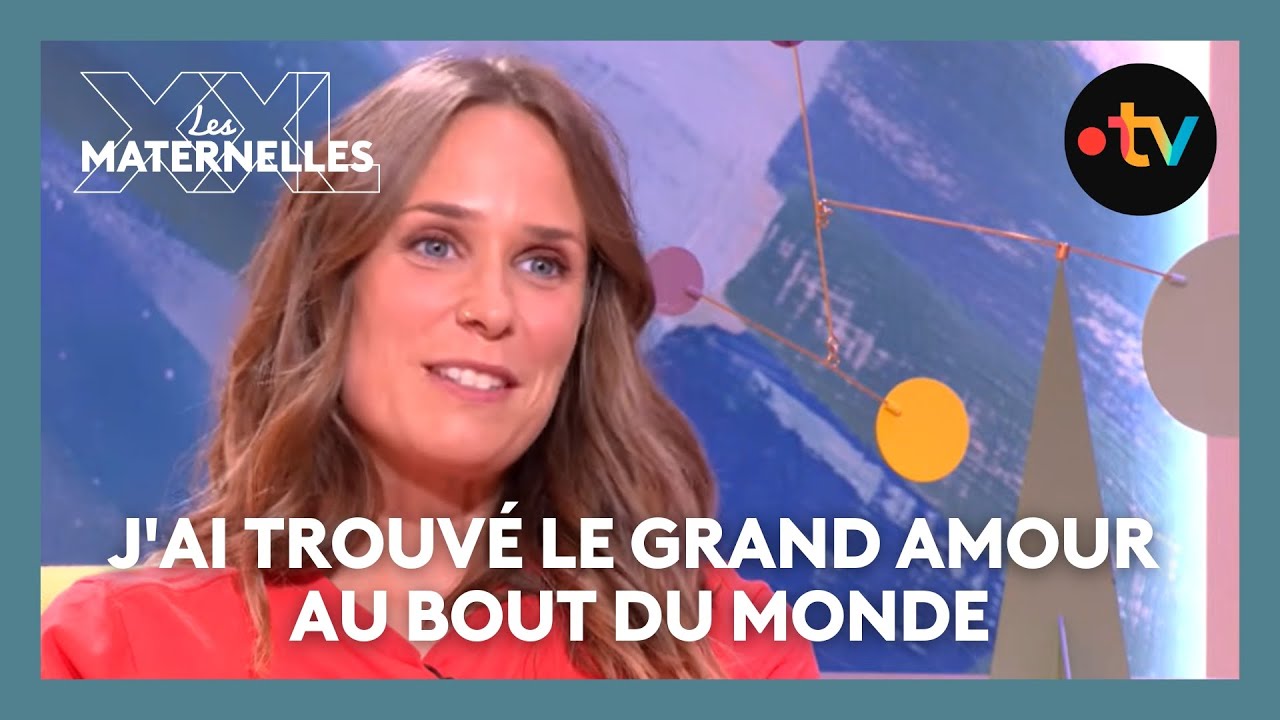 J'ai trouvé le grand amour au bout du monde - Les Maternelles XXL