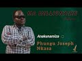 ANAKUNAMIZA - Phungu Joseph Nkasa