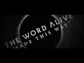 The Word Alive - Made This Way