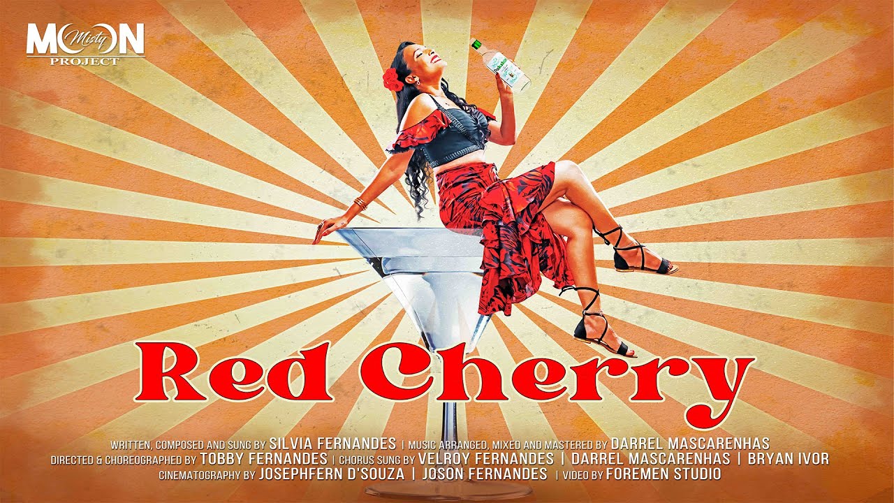 RED CHERRY  SILVIA FERNANDES  DARREL MASCARENHAS  OFFICIAL MUSIC VIDEO