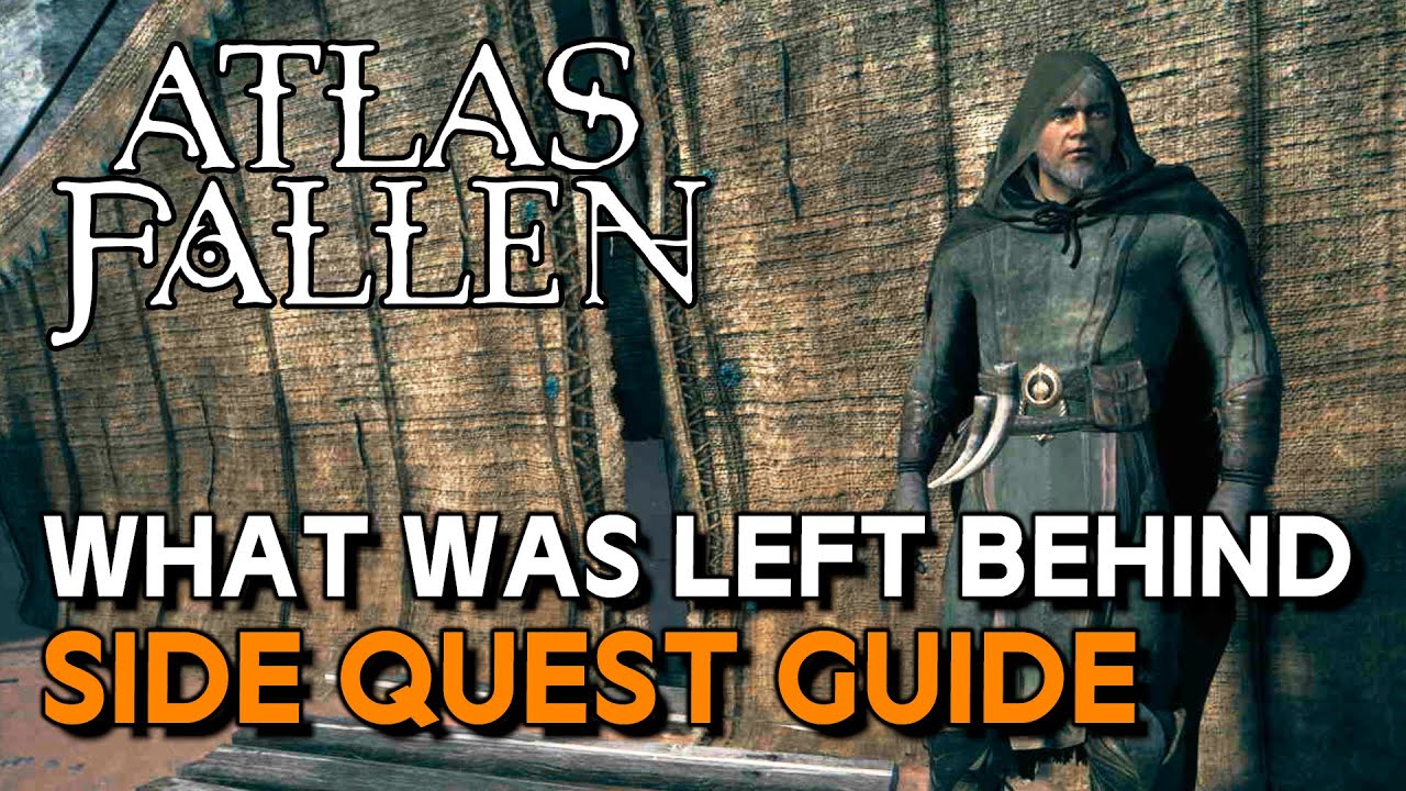 Atlas Fallen - What Was Left Behind (Side Quest Guide)