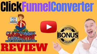 ClickFunnel Converter Review ⚠️ WARNING ⚠️ DON'T GET THIS WITHOUT MY 👷 CUSTOM 👷 BONUSES!!