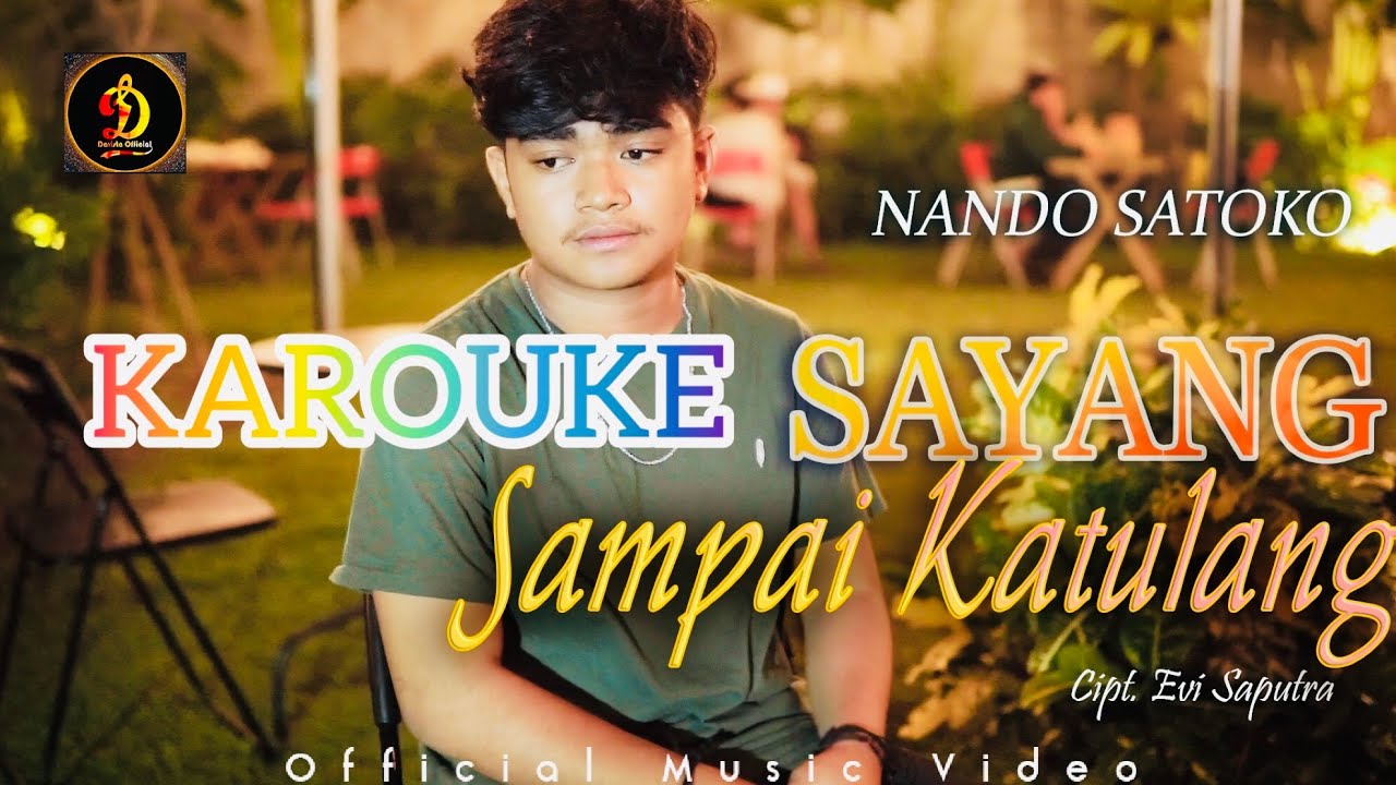 Karaoke - Sayang Sampai Ka Tulang   Musik Orginal - Nando Satoko