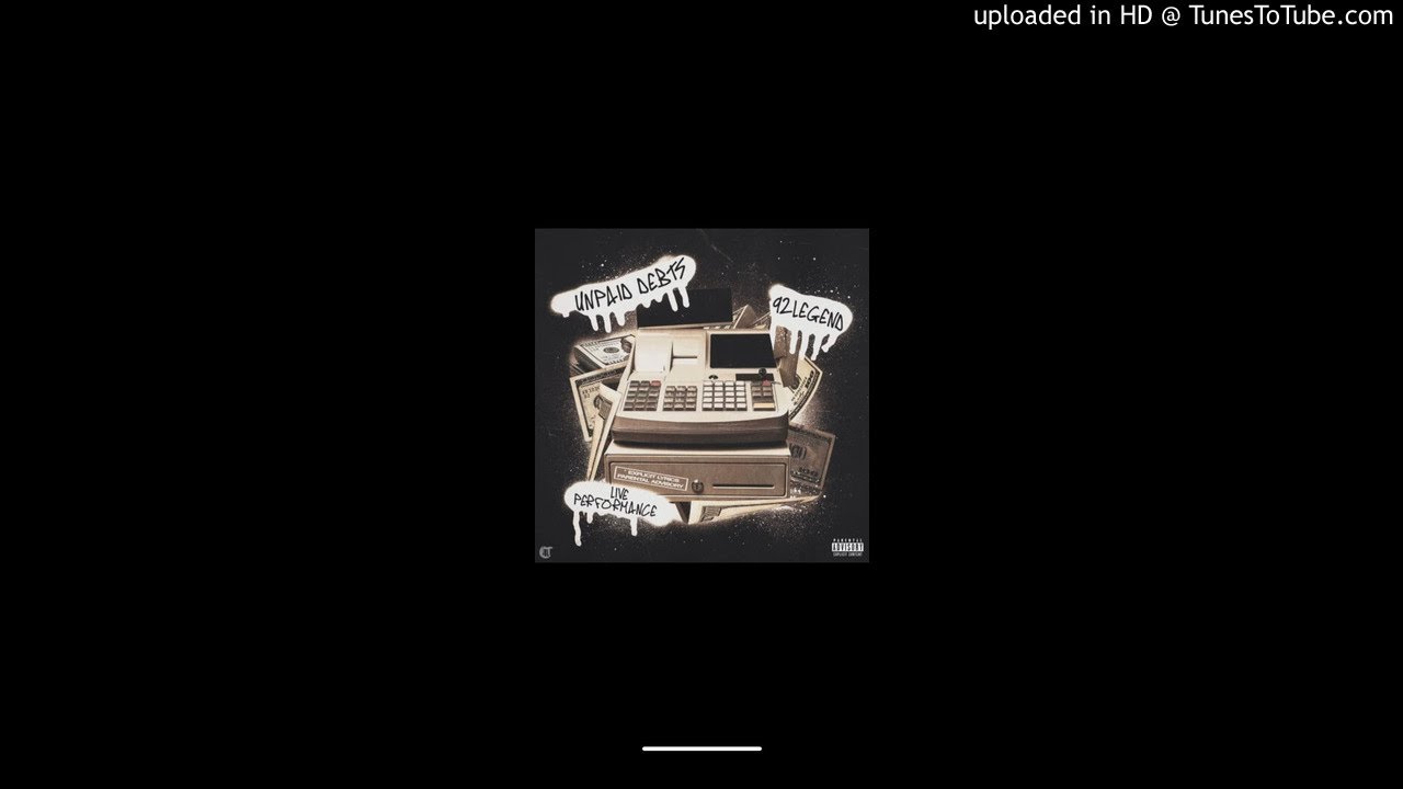92 Legend - Unpaid Debts [Official Audio] - YouTube