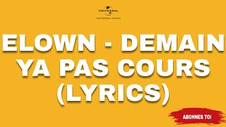 Elown _demain yapa cours Lyrics