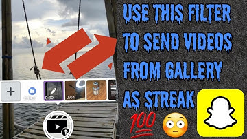 How To Send Video/Photos from Gallery As STREAK 😉 CRAZY SNAPCHAT HACK NEW 🥳 100% Working