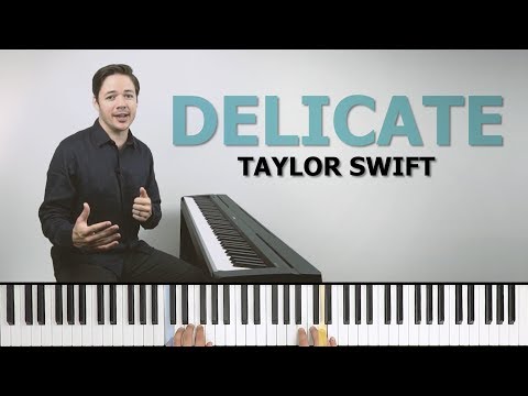 How to play 'Delicate' by Taylor Swift on the piano -- Playground Sessions
