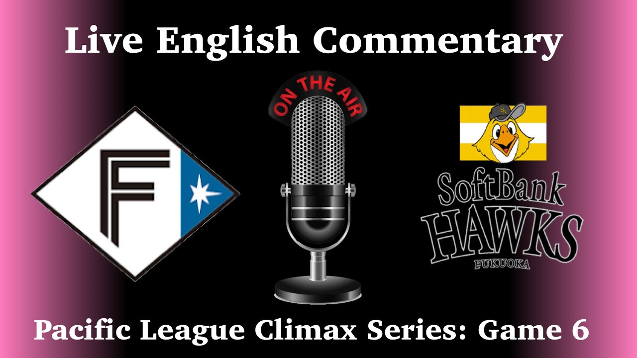 2025 NPB Climax Series Game 6: Hokkaido Nippon-Ham Fighters vs