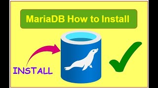 Install MariaDB | MariaDB How to Install
