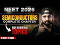 NEET 2026: Semiconductors | COMPLETE Chapter & High Weightage Topics | 10 Days Pledge