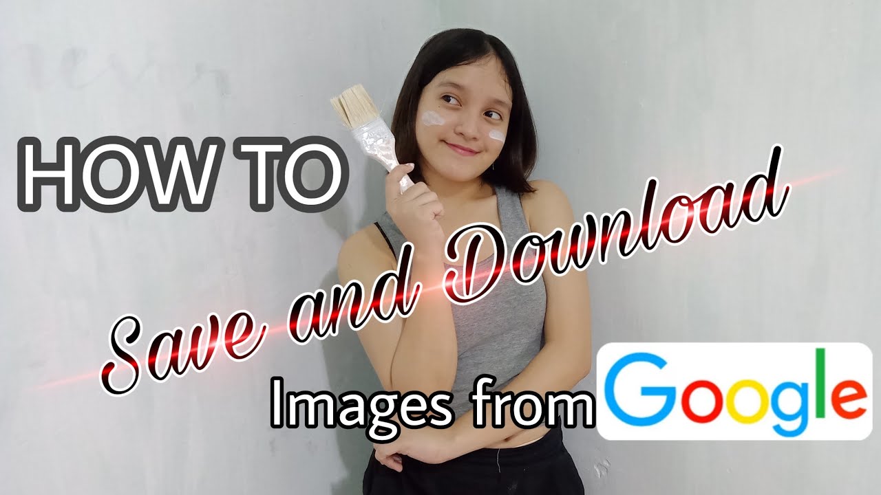 HOW TO SAVE IMAGES FROM GOOGLE TO GALLERY YouTube