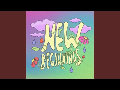 New Beginnings