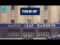 Tour of Maple Leaf Gardens