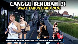 Perubahan canggu bali di awal tahun baru 2026. Masih sama  atau berbeda?! 