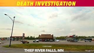 Death Investigation In Thief River Falls, Minnesota