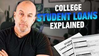College Student Loans Explained | What You Need to Know First