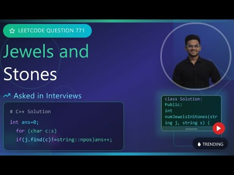 Leetcode Q-771: Jewels and Stones – DSA Interview Prep | by Ridham Patel