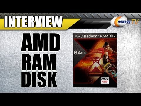 AMD Radeon RAMDisk Interview & Overview - Newegg TV