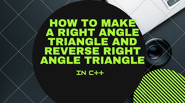 How to make a right angle and reverse right angle triangle in c++| Mostly Asked Questions