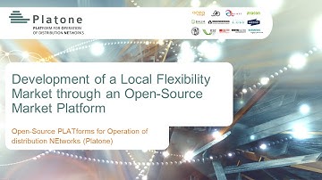 9. Platone - Development of a Local Flexibility Market through an Open-Source Market Platform