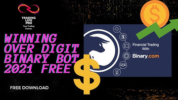 wining digit over binary bot free download 2021 low balance account easy profit earn with binary.com