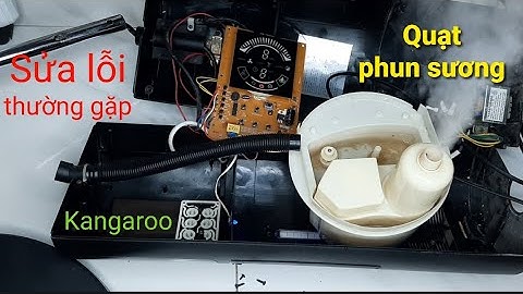 Cách Sửa Lỗi Thường Gặp Của Quạt Hơi Nước Kangaroo | How to Fix Common Errors Of Kangaroo Steam Fan