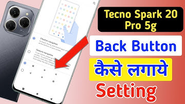 Tecno spark 20 pro 5g back button change/Tecno spark 20 pro me back button change kaise kare/setting