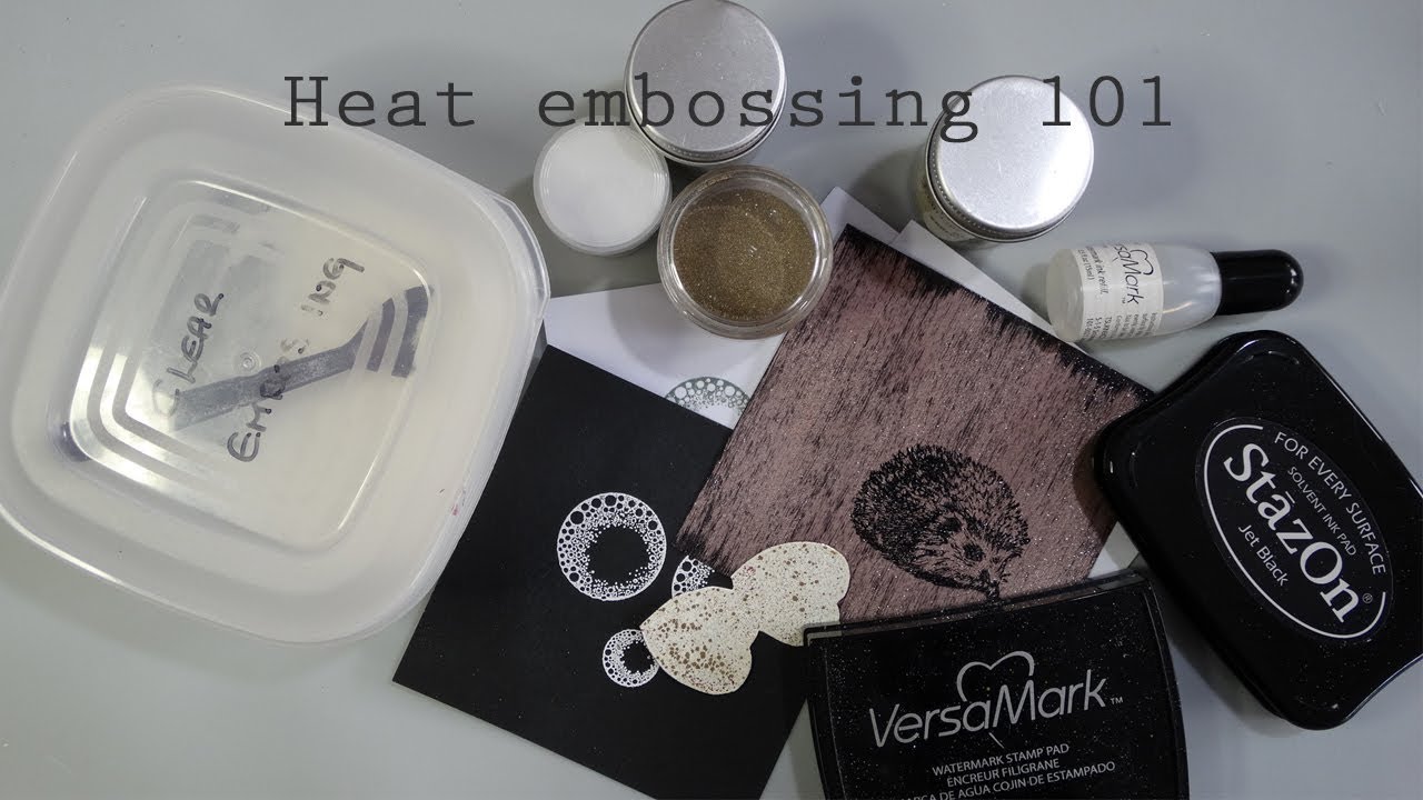 Heat embossing 101 - YouTube