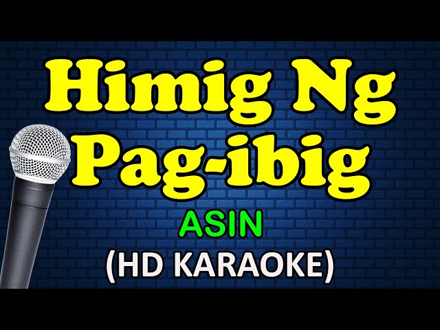 HIMIG NG PAG IBIG - Asin (HD Karaoke) class=
