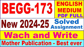 BEGG 173 solved assignment 2024-25 in English || begg 173 solved assignment 2025 || begg173 2024-25