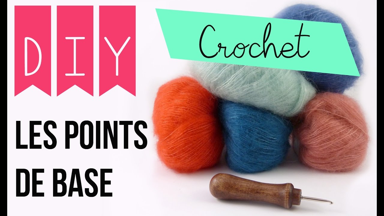 Tuto DIY Débutant Apprendre les principaux Points de Base au Crochet