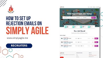 How to Set Up Rejection Emails in Simply Agile Jobs - Recruiter