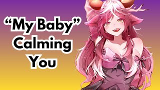 My Baby Calming You Down - Anti Anxiety - Asmr